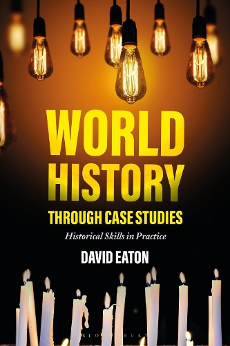 Паперова книга «World History through Case Studies: Historical Skills in Practice», автор Девід Ітон - фото №1