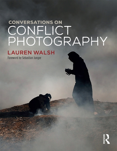 Бумажная книга «Conversations on Conflict Photography», автор Лорен Уолш - фото №1