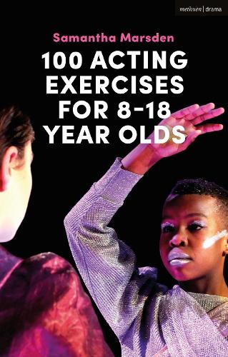 [object Object] «100 Acting Exercises for 8 - 18 Year Olds», автор Саманта Марсден - фото №1
