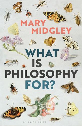 Паперова книга «What Is Philosophy for?», автор Мері Мідглі - фото №1