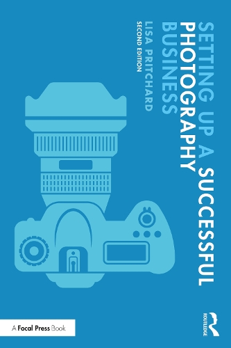 Бумажная книга «Setting Up a Successful Photography Business», автор Лиза Притчард - фото №1