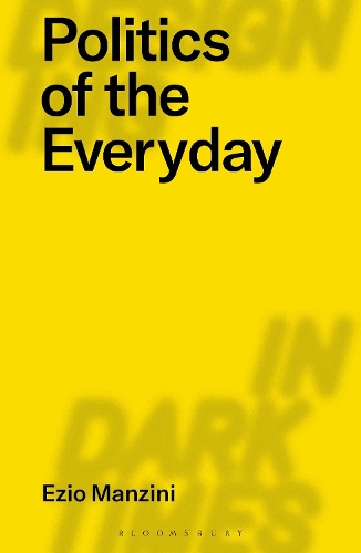 Бумажная книга «Politics of the Everyday», автор Эцио Манзини - фото №1