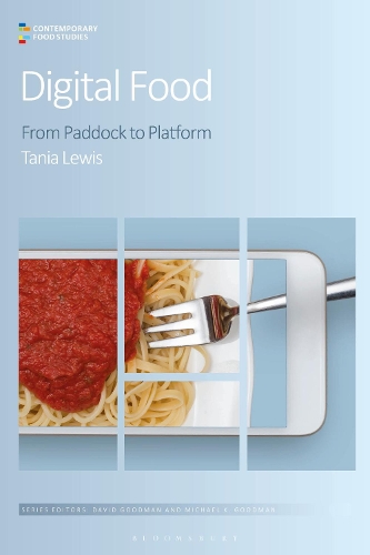 Паперова книга «Digital Food: From Paddock to Platform», автор Таня Льюїс - фото №1