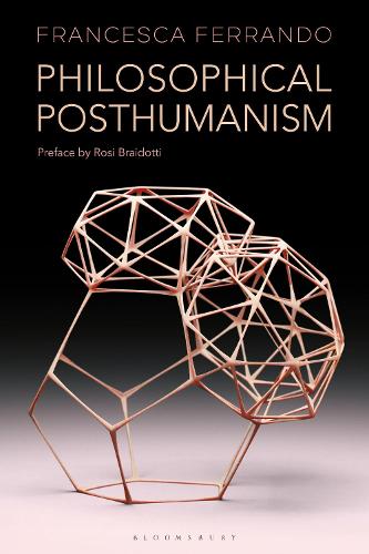 Паперова книга «Philosophical Posthumanism», автор Франческа Феррандо - фото №1