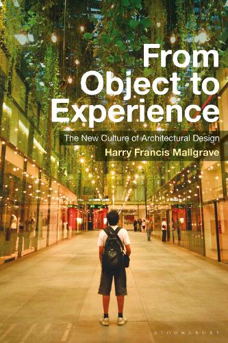 Бумажная книга «From Object to Experience: The New Culture of Architectural Design», автор Гарри Фрэнсис Малгрейв - фото №1