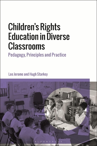 Паперова книга «Children's Rights Education in Diverse Classrooms: Pedagogy, Principles and Practice», авторів Г'ю Стакі, Лі Джером - фото №1
