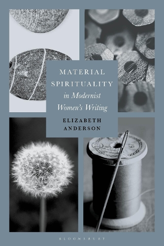 Бумажная книга «Material Spirituality in Modernist Women’s Writing», автор Элизабет Андерсон - фото №1