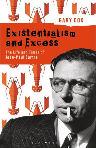 Бумажная книга «Existentialism and Excess: The Life and Times of Jean-Paul Sartre», автор Гэри Кокс - фото №1
