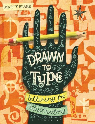Паперова книга «Drawn to Type: Lettering for Illustrators», автор Марті Блейк - фото №1