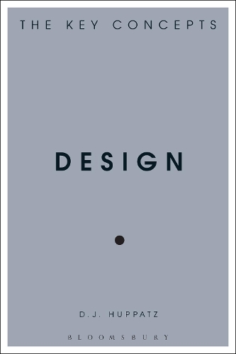 Бумажная книга «Design: The Key Concepts», автор Д.Дж. Хуппатц - фото №1
