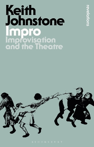 [object Object] «Impro: Improvisation and the Theatre», автор Кит Джонстон - фото №1
