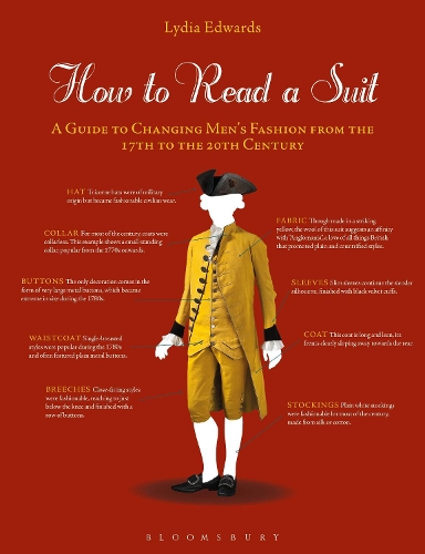 Бумажная книга «How to Read a Suit: A Guide to Changing Men’s Fashion from the 17th to the 20th Century», автор Лидия Эдвардс - фото №1