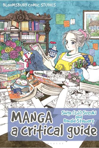 Паперова книга «Manga: A Critical Guide», авторів Рональд Стюарт, Шіге (Сі Джей) Судзукі - фото №1