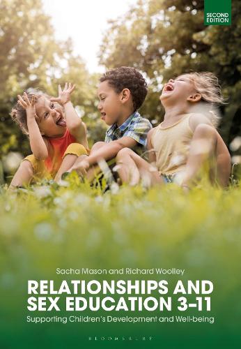 Бумажная книга «Relationships and Sex Education 3–11: Supporting Children’s Development and Well-being», авторов Ричард Вулли, Сача Мейсон - фото №1