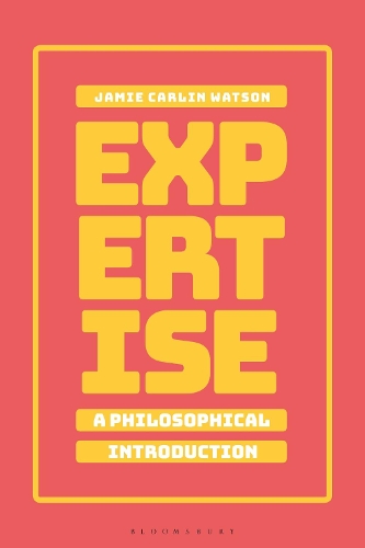 Бумажная книга «Expertise: A Philosophical Introduction», автор Джейми Карлин Уотсон - фото №1