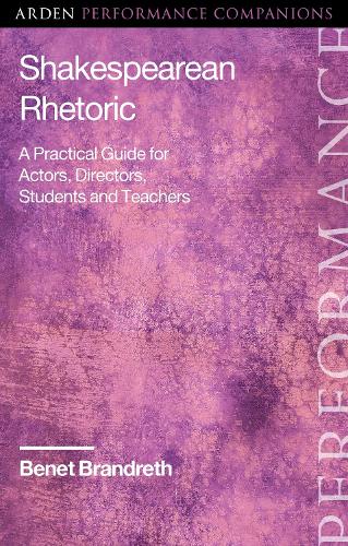 Бумажная книга «Shakespearean Rhetoric: A Practical Guide for Actors, Directors, Students and Teachers», автор Бенет Брандрет - фото №1
