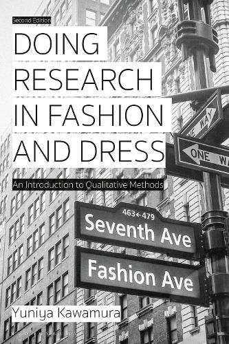 Бумажная книга «Doing Research in Fashion and Dress: An Introduction to Qualitative Methods», автор Юния Кавамура - фото №1