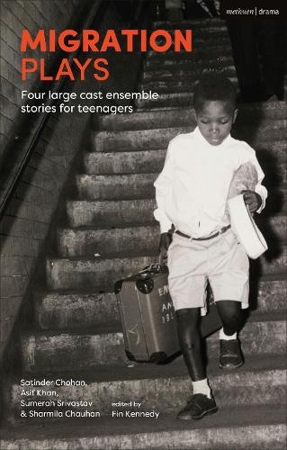 Бумажная книга «Migration Plays: Four large cast ensemble stories for teenagers», авторов Асиф Хан, Сатиндер Чохан, Шармила Чаухан, Сумера Шривастав - фото №1