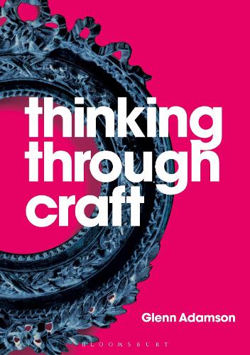 Бумажная книга «Thinking through Craft», автор Гленн Адамсон - фото №1
