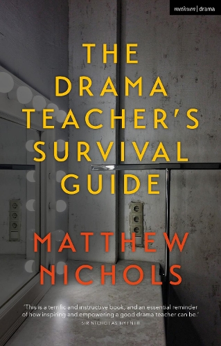 Бумажная книга «The Drama Teacher's Survival Guide», автор Мэтью Николс - фото №1
