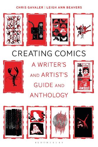 [object Object] «Creating Comics: A Writer's and Artist's Guide and Anthology», авторов Крис Гавалер, Ли Энн Биверс - фото №1