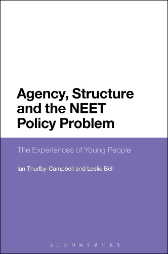 Бумажная книга «Agency, Structure and the NEET Policy Problem: The Experiences of Young People», авторов Ян Терлби-Кэмпбелл, Лесли Белл - фото №1