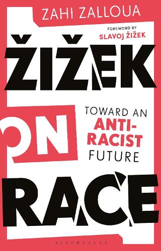Бумажная книга «Žižek on Race: Toward an Anti-Racist Future», автор Захи Заллуа - фото №1