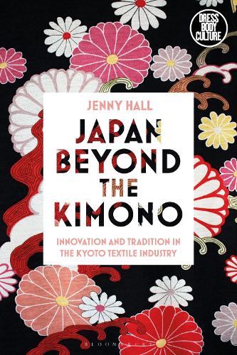 Бумажная книга «Japan beyond the Kimono: Innovation and Tradition in the Kyoto Textile Industry», автор Дженни Холл - фото №1