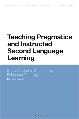 [object Object] «Teaching Pragmatics and Instructed Second Language Learning: Study Abroad and Technology-Enhanced Teaching», автор Никола Халенко - фото №1