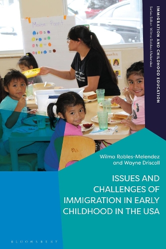 Бумажная книга «Issues and Challenges of Immigration in Early Childhood in the USA», авторов Уэйн Дрисколл, Вильма Роблес-Мелендес - фото №1