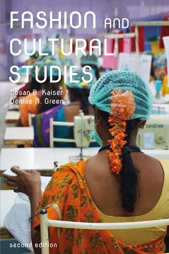 Бумажная книга «Fashion and Cultural Studies», авторов Дениз Н. Грин, Сьюзен Б. Кайзер - фото №1