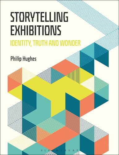 Бумажная книга «Storytelling Exhibitions: Identity, Truth and Wonder», автор Филип Хьюз - фото №1