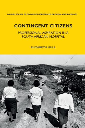 Паперова книга «Contingent Citizens: Professional Aspiration in a South African Hospital», автор Елізабет Халл - фото №1