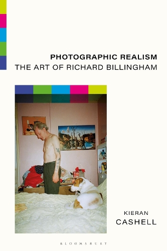 Бумажная книга «Photographic Realism: The Art of Richard Billingham», автор Киран Кэшелл - фото №1