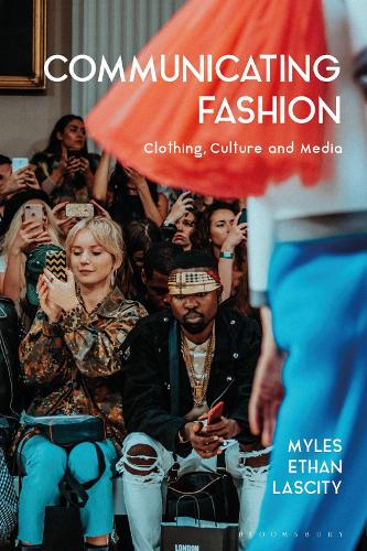 Бумажная книга «Communicating Fashion: Clothing, Culture, and Media», автор Майлз Итан Ласити - фото №1