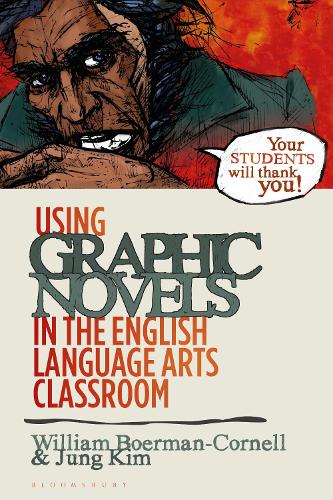 Бумажная книга «Using Graphic Novels in the English Language Arts Classroom», авторов Чжон Ким, Уильям Боерман-Корнелл - фото №1