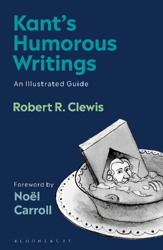 Паперова книга «Kant’s Humorous Writings: An Illustrated Guide», автор Роберт Р. Клівіс - фото №1
