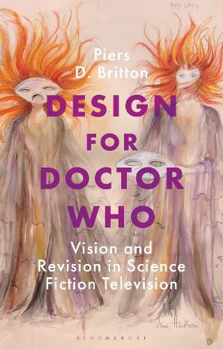 Бумажная книга «Design for Doctor Who: Vision and Revision in Science Fiction Television», автор Пирс Д. Бриттон - фото №1