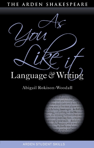 Паперова книга «As You Like It: Language and Writing», автор Ебігейл Рокісон-Вудолл - фото №1