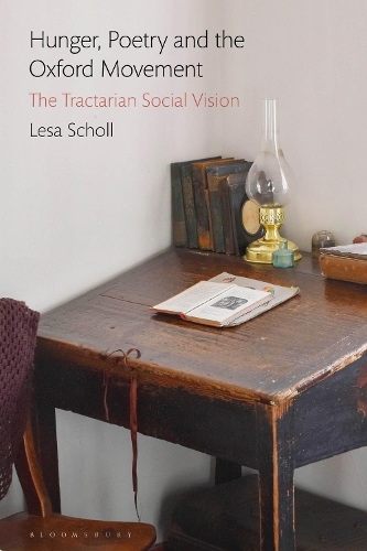 Бумажная книга «Hunger, Poetry and the Oxford Movement: The Tractarian Social Vision», автор Леса Шолль - фото №1