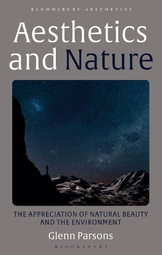 Бумажная книга «Aesthetics and Nature: The Appreciation of Natural Beauty and the Environment», автор Гленн Парсонс - фото №1