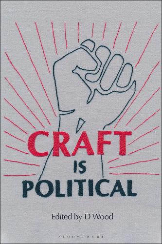 Бумажная книга «Craft is Political», автор Д. Вуд - фото №1