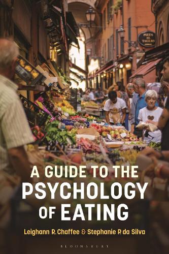 Бумажная книга «A Guide to the Psychology of Eating», авторов Лианн Р. Чаффи, Стефани П. да Силва - фото №1