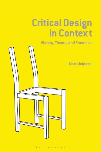 Бумажная книга «Critical Design in Context: History, Theory, and Practice», автор Мэтт Малпасс - фото №1