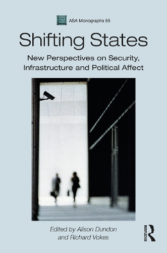 [object Object] «Shifting States: New Perspectives on Security, Infrastructure, and Political Affect» - фото №1