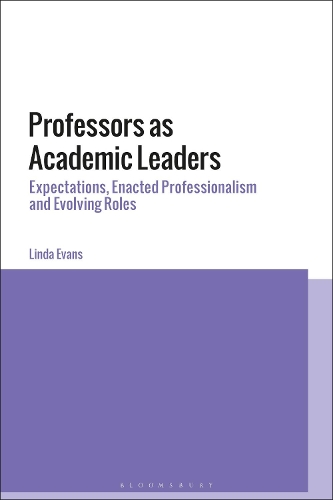 Паперова книга «Professors as Academic Leaders: Expectations, Enacted Professionalism and Evolving Roles», автор Лінда Еванс - фото №1