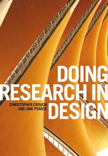 Паперова книга «Doing Research in Design», авторів Кристофер Крауч, Джейн Пірс - фото №1