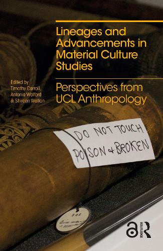 Бумажная книга «Lineages and Advancements in Material Culture Studies: Perspectives from UCL Anthropology» - фото №1