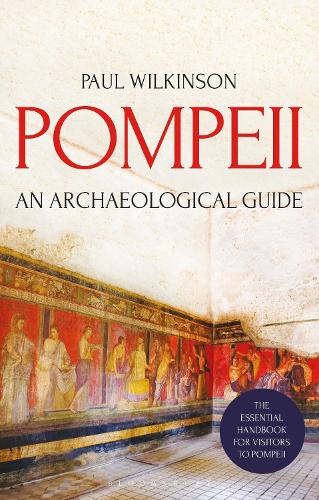 Паперова книга «Pompeii: An Archaeological Guide», автор Пол Уілкінсон - фото №1