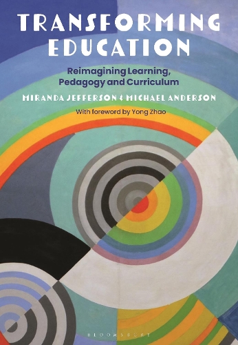 Паперова книга «Transforming Education: Reimagining Learning, Pedagogy and Curriculum», авторів Майкл Андерсон, Міранда Джефферсон - фото №1